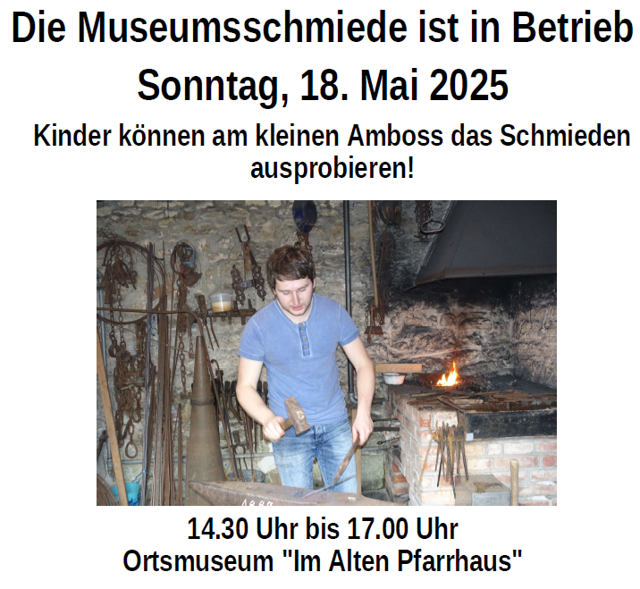 Museumsschmiede am 18.05. geöffnet